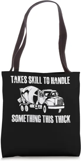 Takes Skill To Handle Concrete Worker Crew Tote Bag